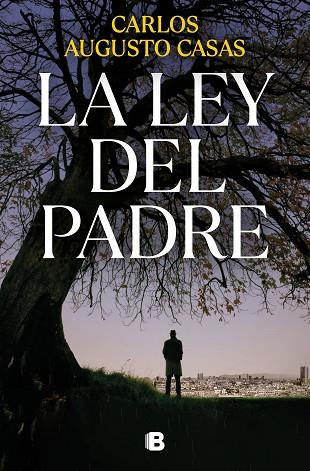 LA LEY DEL PADRE | 9788466672573 | CASAS, CARLOS AUGUSTO | Llibreria Online de Vilafranca del Penedès | Comprar llibres en català