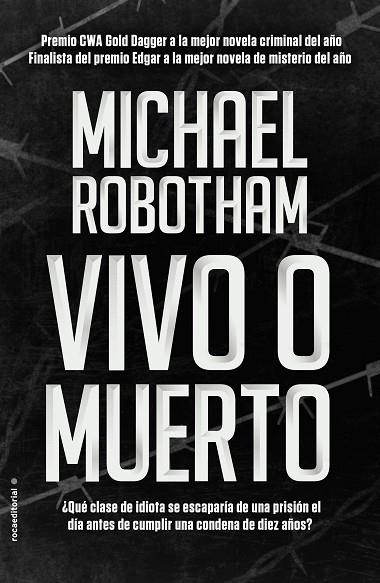 VIVO O MUERTO | 9788416700660 | ROBOTHAM, MICHAEL | Llibreria Online de Vilafranca del Penedès | Comprar llibres en català