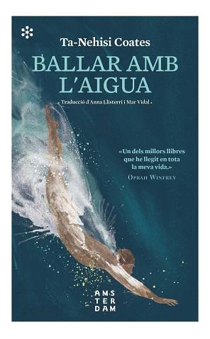 BALLAR AMB L'AIGUA | 9788417918590 | COATES, TA-NEHISI | Llibreria Online de Vilafranca del Penedès | Comprar llibres en català