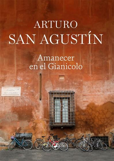 AMANECER EN EL GIANICOLO | 9788418059759 | SAN AGUSTÍN, ARTURO | Llibreria Online de Vilafranca del Penedès | Comprar llibres en català