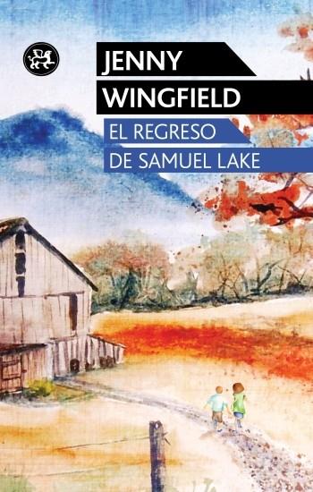 EL REGRESO DE SAMUEL LAKE | 9788415325505 | WINGFIELD, JENNY | Llibreria Online de Vilafranca del Penedès | Comprar llibres en català