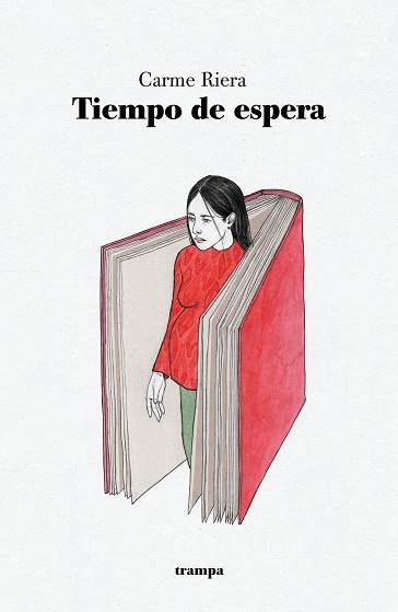 TIEMPO DE ESPERA | 9788418469152 | RIERA, CARME | Llibreria Online de Vilafranca del Penedès | Comprar llibres en català