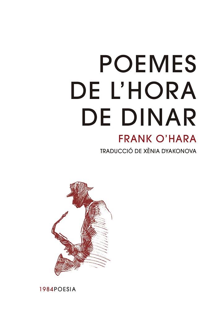 POEMES DE L'HORA DE DINAR | 9788418858154 | O'HARA, FRANK | Llibreria Online de Vilafranca del Penedès | Comprar llibres en català