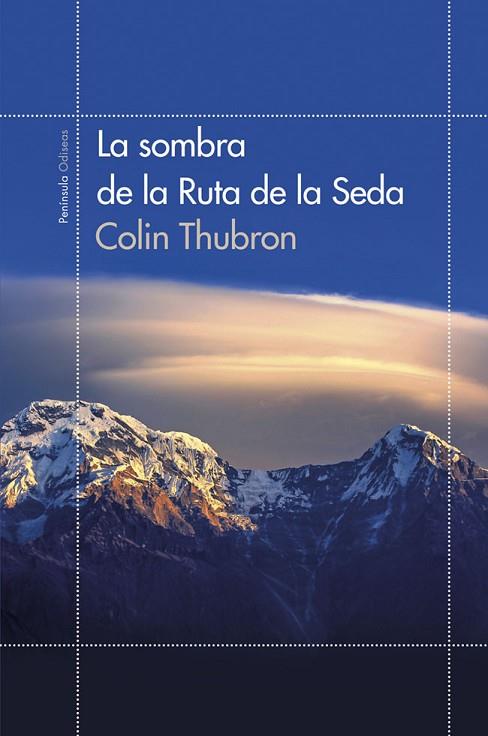 LA SOMBRA DE LA RUTA DE LA SEDA | 9788499422855 | THUBRON, COLLIN  | Llibreria Online de Vilafranca del Penedès | Comprar llibres en català