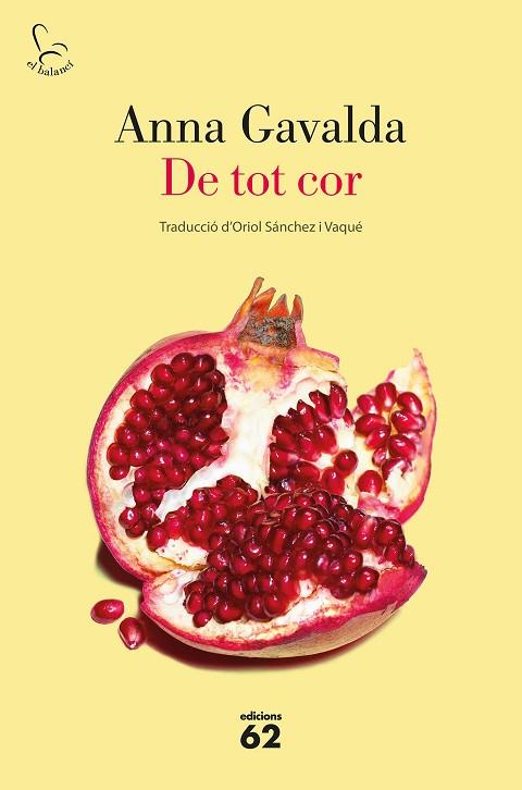DE TOT COR | 9788429776669 | GAVALDA, ANNA | Llibreria Online de Vilafranca del Penedès | Comprar llibres en català