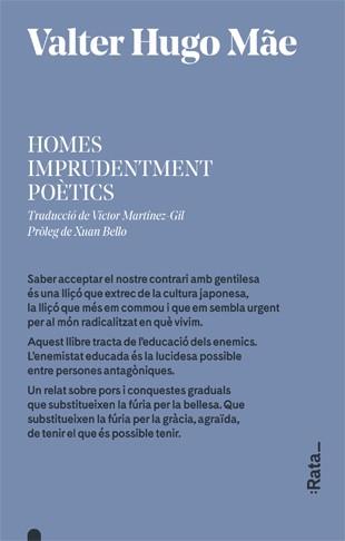 HOMES IMPRUDENTMENT POÈTICS | 9788416738380 | HUGO MÃE, VALTER | Llibreria Online de Vilafranca del Penedès | Comprar llibres en català