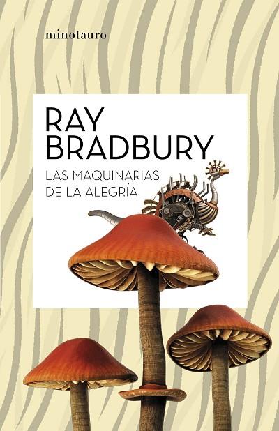 LAS MAQUINARIAS DE LA ALEGRÍA | 9788445007662 | BRADBURY, RAY | Llibreria Online de Vilafranca del Penedès | Comprar llibres en català