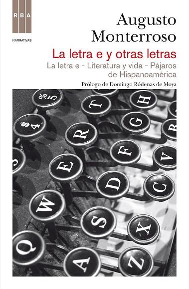 LETRA E Y OTRAS LETRAS | 9788490062371 | MONTERROSO, AUGUSTO | Llibreria Online de Vilafranca del Penedès | Comprar llibres en català