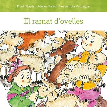 EL RAMAT D'OVELLES | 9788497667494 | PALACÍN PEGUERA, ADELINA/BAYÉS LUNA, PILARÍN/VERDAGUER DODAS, ASSUMPTA | Llibreria Online de Vilafranca del Penedès | Comprar llibres en català