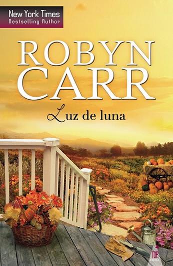 LUZ DE LUNA | 9788468741659 | CARR, ROBYN | Llibreria Online de Vilafranca del Penedès | Comprar llibres en català