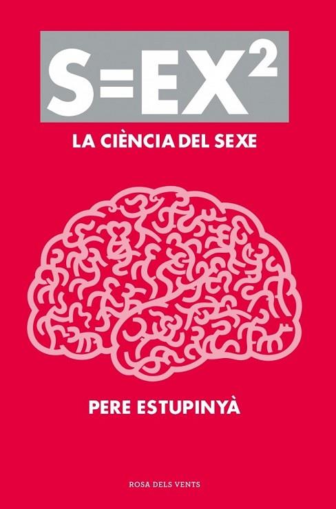 S=EX2 LA CIENCIA DEL SEXE | 9788401388613 | ESTUPINYA, PERE | Llibreria Online de Vilafranca del Penedès | Comprar llibres en català