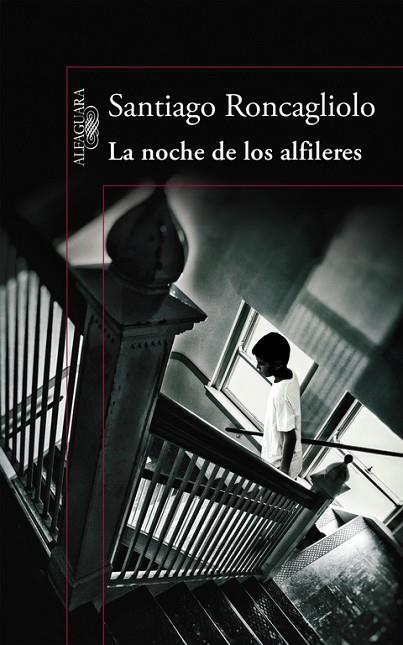 LA NOCHE DE LOS ALFILERES | 9788420419398 | RONCAGLIOLO, SANTIAGO | Llibreria Online de Vilafranca del Penedès | Comprar llibres en català