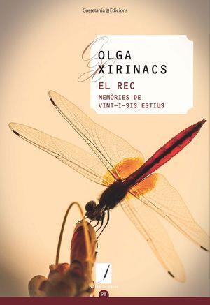 EL REC | 9788490349083 | XIRINACS DÍAZ, OLGA | Llibreria Online de Vilafranca del Penedès | Comprar llibres en català