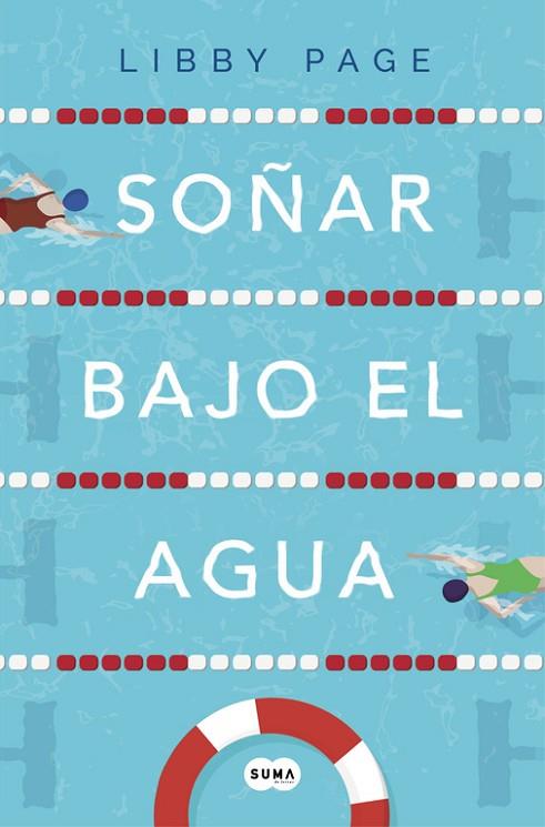 SOÑAR BAJO EL AGUA | 9788491292333 | PAGE, LIBBY | Llibreria Online de Vilafranca del Penedès | Comprar llibres en català