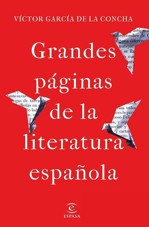 GRANDES PÁGINAS DE LA LITERATURA ESPAÑOLA | 9788467059731 | GARCÍA DE LA CONCHA, VÍCTOR | Llibreria Online de Vilafranca del Penedès | Comprar llibres en català