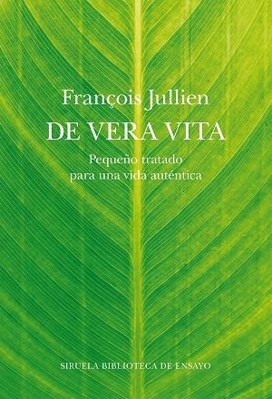 DE VERA VITA | 9788418859793 | JULLIEN, FRANÇOIS | Llibreria Online de Vilafranca del Penedès | Comprar llibres en català