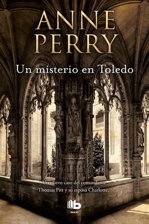UN MISTERIO EN TOLEDO ( INSPECTOR THOMAS PITT 30 ) | 9788490704349 | PERRY, ANNE | Llibreria Online de Vilafranca del Penedès | Comprar llibres en català