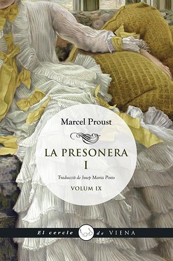 LA PRESONERA I | 9788483303955 | PROUST, MARCEL | Llibreria Online de Vilafranca del Penedès | Comprar llibres en català