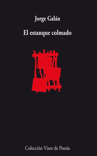 EL ESTANQUE COLMADO | 9788498957631 | GALAN, JORGE | Llibreria Online de Vilafranca del Penedès | Comprar llibres en català