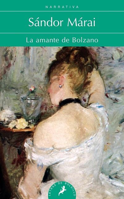 LA AMANTE DE BOLZANO | 9788498385847 | MÁRAI, SÁNDOR | Llibreria Online de Vilafranca del Penedès | Comprar llibres en català