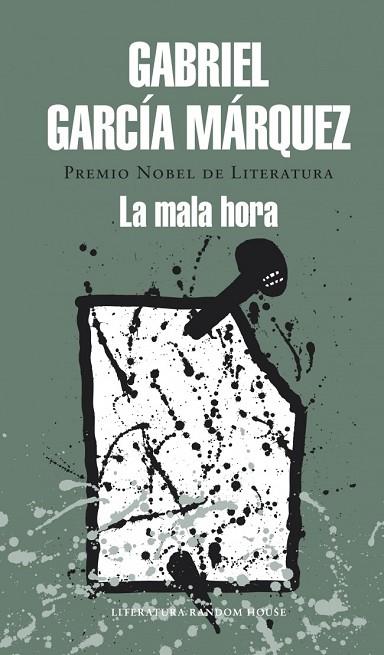 LA MALA HORA | 9788439729242 | GARCIA MARQUEZ,GABRIEL | Llibreria Online de Vilafranca del Penedès | Comprar llibres en català