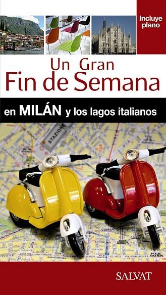 MILÁN Y LOS LAGOS ITALIANOS | 9788499357478 | CAMPODONICO, NATHALIE | Llibreria Online de Vilafranca del Penedès | Comprar llibres en català