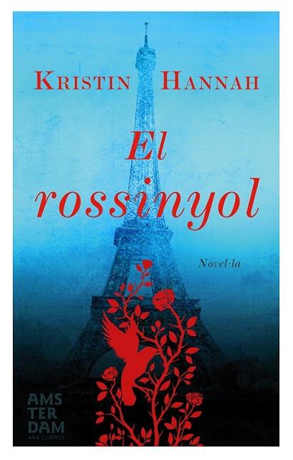 EL ROSSINYOL | 9788415645917 | HANNAH, KRISTIN | Llibreria Online de Vilafranca del Penedès | Comprar llibres en català