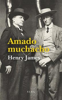 AMADO MUCHACHO | 9788412649765 | JAMES, HENRY | Llibreria Online de Vilafranca del Penedès | Comprar llibres en català