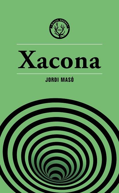 XACONA | 9788412662436 | MASÓ RAHOLA, JORDI | Llibreria Online de Vilafranca del Penedès | Comprar llibres en català