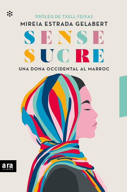 SENSE SUCRE | 9788418928253 | ESTRADA I GELABERT, MIREIA | Llibreria Online de Vilafranca del Penedès | Comprar llibres en català