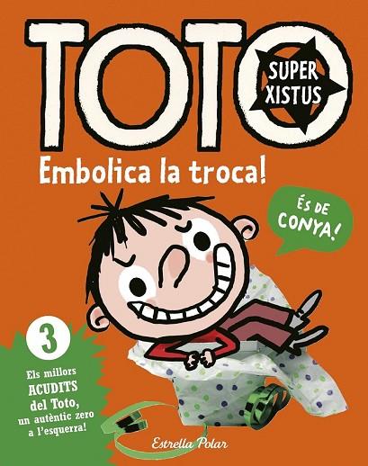 TOTO SUPERXISTUS. EMBOLICA LA TROCA! | 9788416522293 | BLOCH, SERGE  | Llibreria Online de Vilafranca del Penedès | Comprar llibres en català