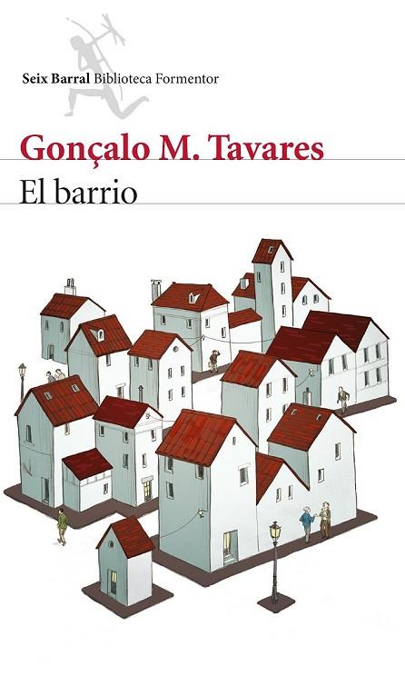 EL BARRIO | 9788432224690 | TAVARES, GONÇALO M | Llibreria Online de Vilafranca del Penedès | Comprar llibres en català