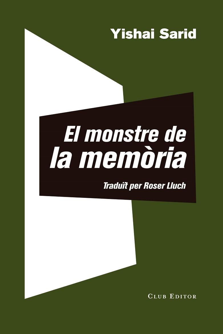 EL MONSTRE DE LA MEMÒRIA | 9788473292511 | SARID, YISHAI | Llibreria Online de Vilafranca del Penedès | Comprar llibres en català