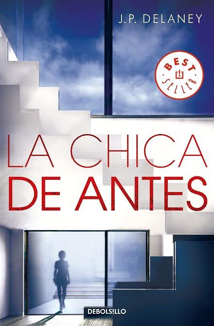 LA CHICA DE ANTES | 9788466347679 | DELANEY, J.P. | Llibreria Online de Vilafranca del Penedès | Comprar llibres en català