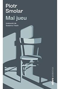 MAL JUEU | 9788416260997 | SMOLAR, PIOTR | Llibreria Online de Vilafranca del Penedès | Comprar llibres en català