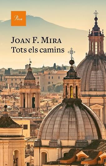 TOTS ELS CAMINS | 9788475888224 | MIRA CASTERÀ, JOAN FRANCESC | Llibreria Online de Vilafranca del Penedès | Comprar llibres en català