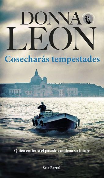 COSECHARAS TEMPESTADES | 9788432242106 | LEON, DONNA | Llibreria Online de Vilafranca del Penedès | Comprar llibres en català