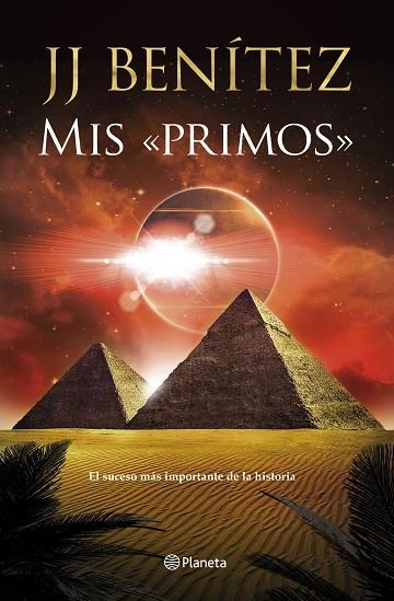 MIS PRIMOS | 9788408246978 | BENÍTEZ, J. J. | Llibreria Online de Vilafranca del Penedès | Comprar llibres en català