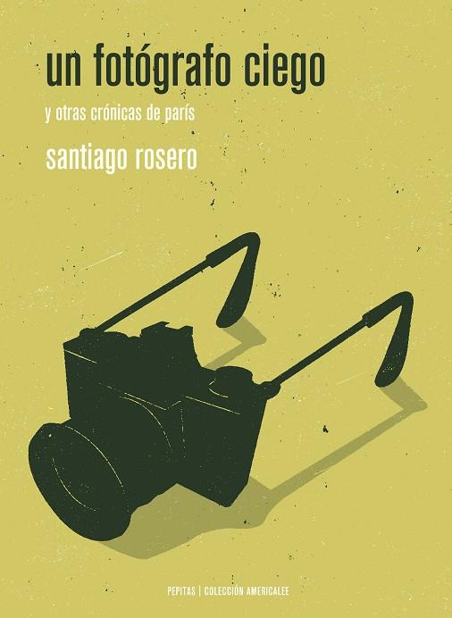 UN FOTOGRAFO CIEGO | 9788418998379 | ROSERO, SANTIAGO | Llibreria Online de Vilafranca del Penedès | Comprar llibres en català