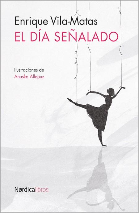 EL DÍA SEÑALADO | 9788416112838 | VILA-MATAS, ENRIQUE | Llibreria Online de Vilafranca del Penedès | Comprar llibres en català