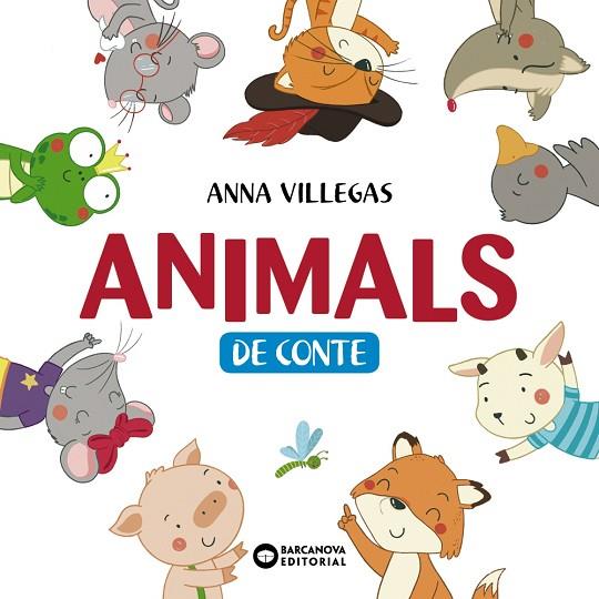 ANIMALS DE CONTE | 9788448950781 | BARCANOVA, EDITORIAL | Llibreria Online de Vilafranca del Penedès | Comprar llibres en català