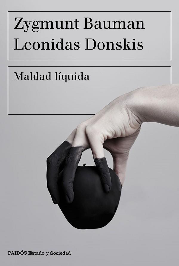 MALDAD LÍQUIDA | 9788449335402 | BAUMAN, ZYGMUNT/DONSKIS, LEONIDAS | Llibreria Online de Vilafranca del Penedès | Comprar llibres en català