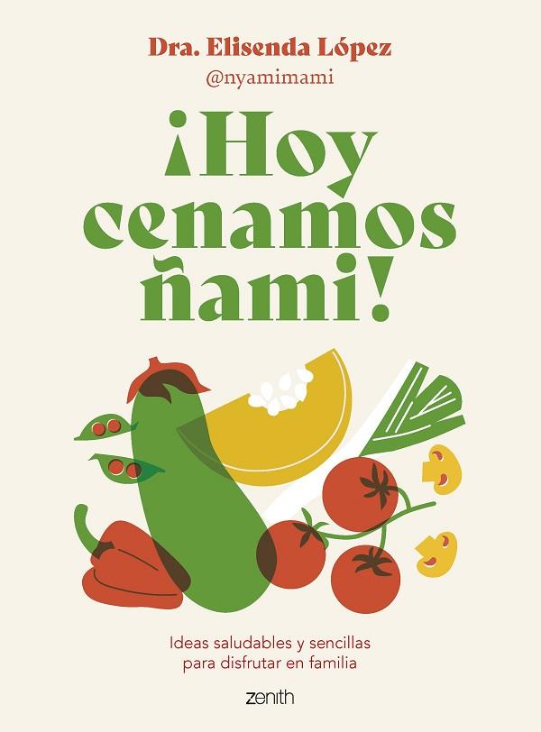HOY CENAMOS ÑAMI ! | 9788408278092 | LÓPEZ, ELISENDA | Llibreria Online de Vilafranca del Penedès | Comprar llibres en català