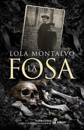LA FOSA | 9788435011532 | MONTALVO, LOLA | Llibreria Online de Vilafranca del Penedès | Comprar llibres en català