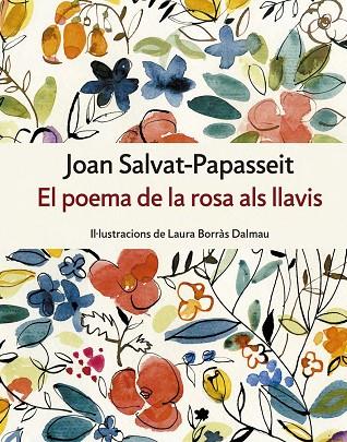 EL POEMA DE LA ROSA ALS LLAVIS | 9788417214234 | SALVAT-PAPASSEIT, JOAN | Llibreria Online de Vilafranca del Penedès | Comprar llibres en català