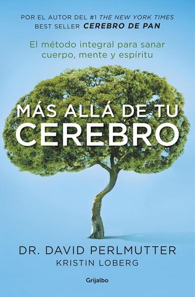 MÁS ALLÁ DE TU CEREBRO | 9788425355455 | PERLMUTTER, DAVID  | Llibreria Online de Vilafranca del Penedès | Comprar llibres en català