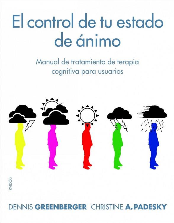 EL CONTROL DE TU ESTADO DE ANIMO | 9788449322983 | GREENBERGER, DENNIS | Llibreria Online de Vilafranca del Penedès | Comprar llibres en català