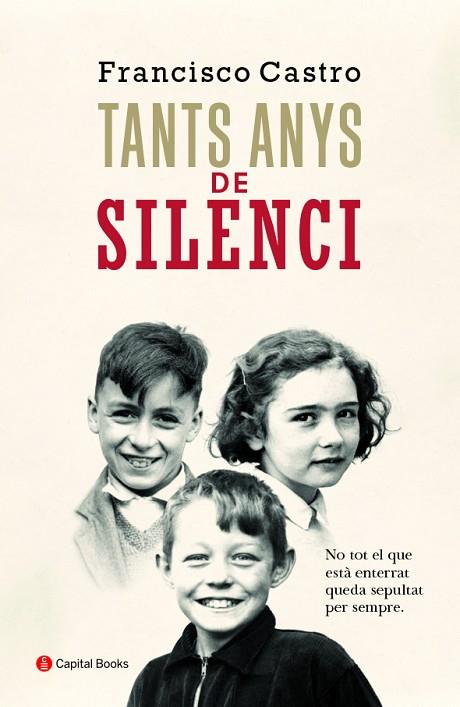 TANTS ANYS DE SILENCI | 9788494853265 | CASTRO VELOSO, FRANCISCO | Llibreria Online de Vilafranca del Penedès | Comprar llibres en català