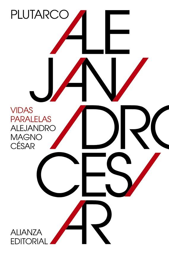 VIDAS PARALELAS ALEJANDRO MAGNO CÉSAR | 9788491042839 | PLUTARCO | Llibreria Online de Vilafranca del Penedès | Comprar llibres en català