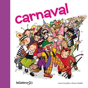 CARNAVAL | 9788424645618 | CANYELLES, ANNA | Llibreria Online de Vilafranca del Penedès | Comprar llibres en català